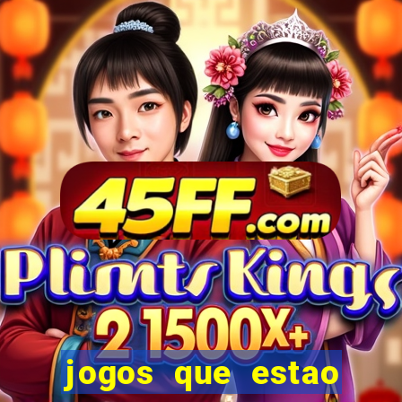 jogos que estao pagando hoje